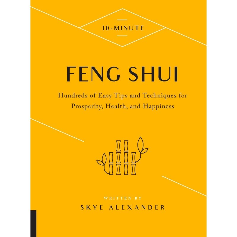 10 Minute Feng Shui - East Meets West USA