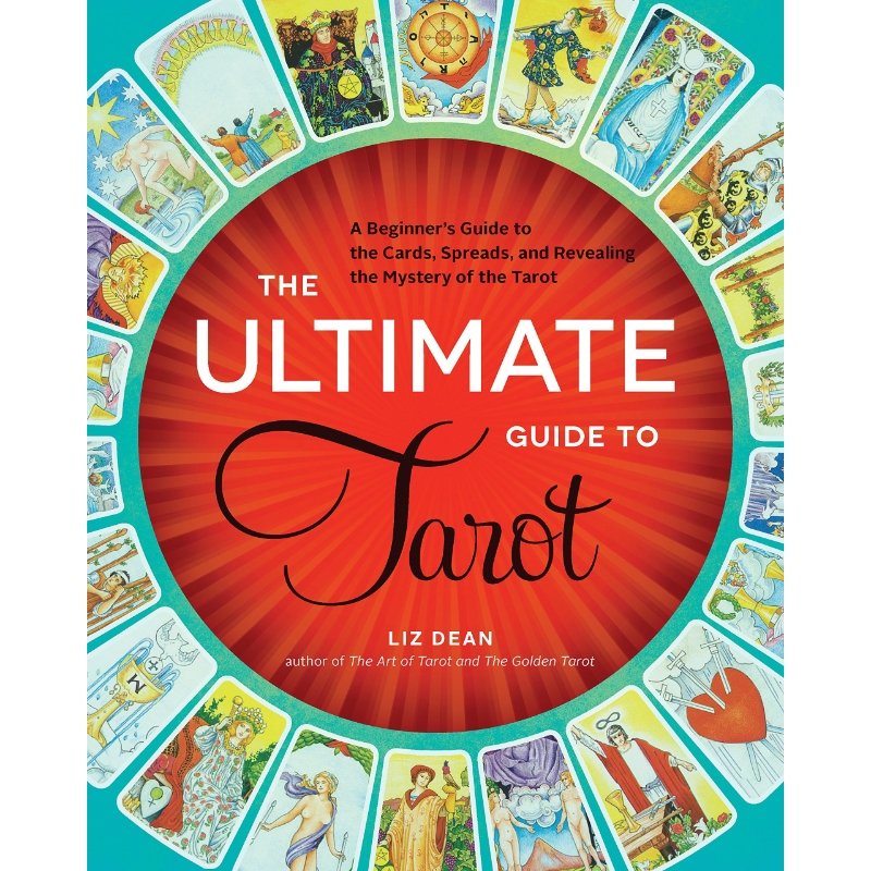The Ulmitate Guide To Tarot (Beginners Guide) - East Meets West USA