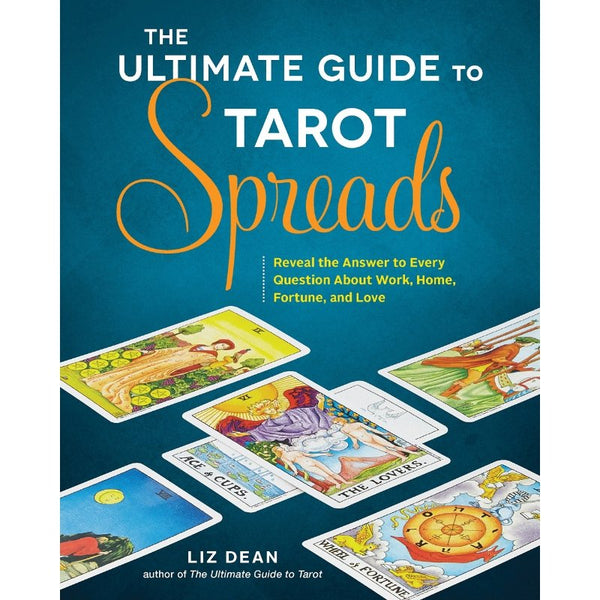 The Ultimate Guide to Tarot Spreads - East Meets West USA